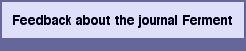Feedback about the journal Ferment